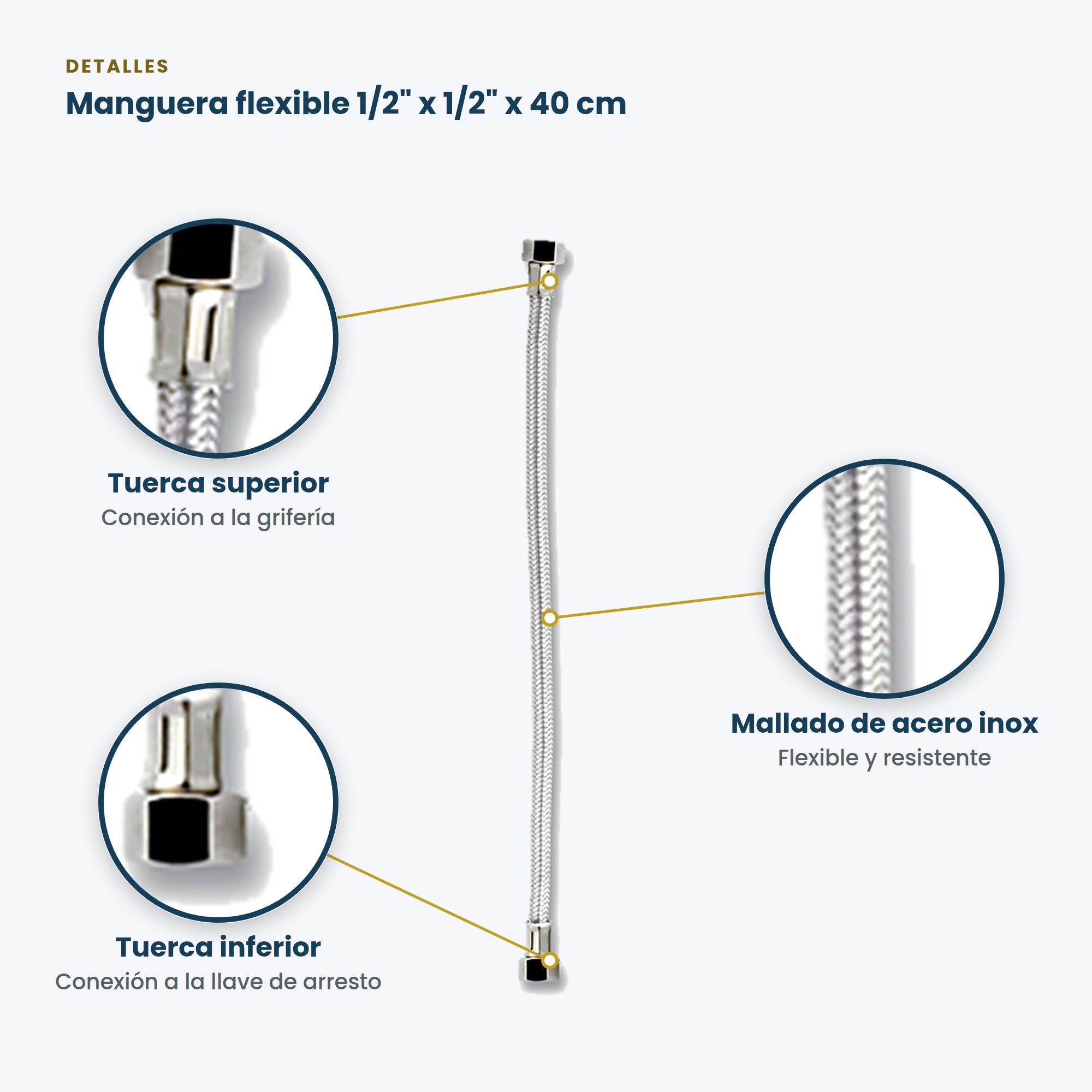Manguera de Acero Inoxidable para Agua de 40 cm y Conexiones de 1/2 Pulgada