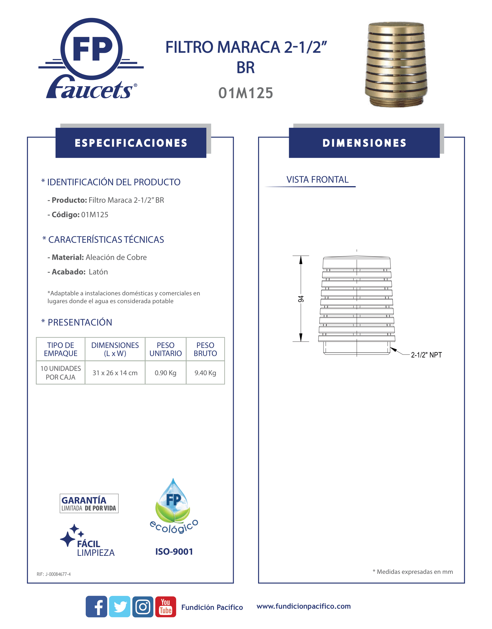 Filtro Maraca 2-1/2 Pulgadas de Aleación de Cobre para Redes de Agua Potable